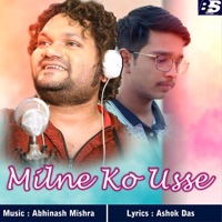 Milne Ko Usse - Single - Humane Sagar & Ashirbad Mohanty