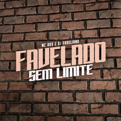 Favelado Sem Limite - Single