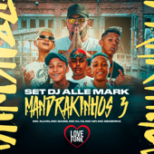 Set Dj Alle Mark: Mandrakinhos 3 song art