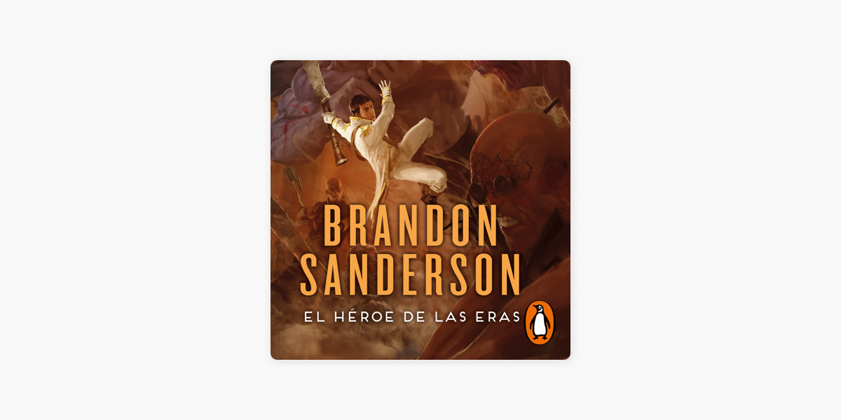 El Héroe de las Eras (Trilogía Original Mistborn (Edición Ilustrada) 3)