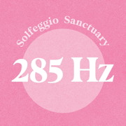 285 Hz - EP - Solfeggio Sanctuary