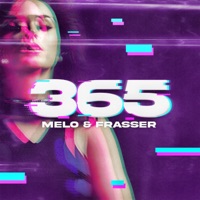 365 - Single - Melo & Frasser