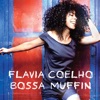 Flavia Coelho Sunshine (Acoustic Version) Bossa Muffin (Deluxe Edition)