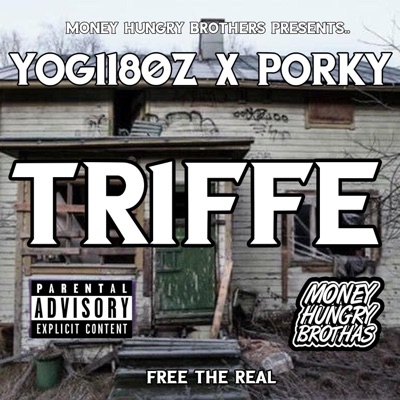 Triffe (feat. BreadWinnin Porky) - Single