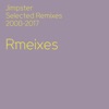 Jimpster Selected Remixes 2008-2017, 2018