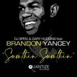 Sumthin Sumthin (Radio Edits) [feat. Brandon Yancey] - Single