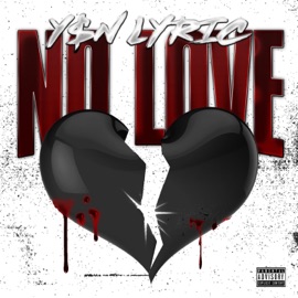 No Love Y$N Lyric