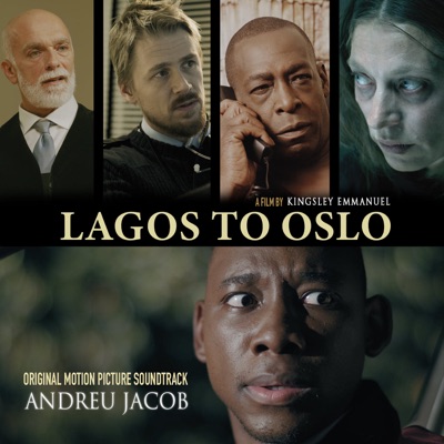 Lagos to Oslo (Original Motion Picture Soundtrack)