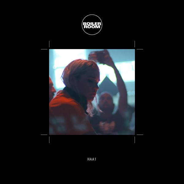 Boiler Room: HAAi in Tel Aviv, Oct 3, 2017 (DJ Mix)