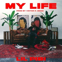 My Life - Single - Lil Pibi