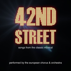 42nd Street (Classic Hits from the Musical)