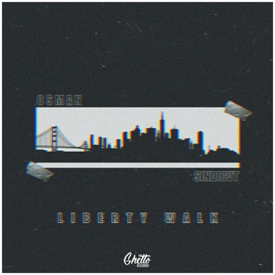 Liberty Walk - Single