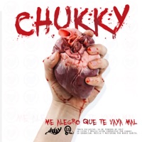 Me Alegro Que Te Vaya Mal - Single - Chukky