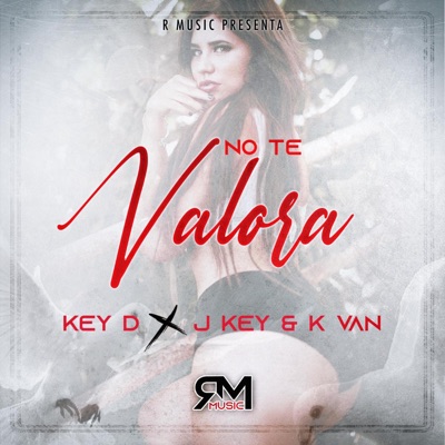 No Te Valora (feat. Jkey & Kvan) - Single