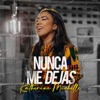 Nunca Me Dejas - Single