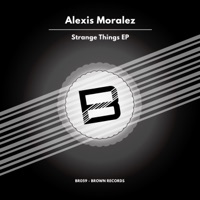 Strange Things - Single - Alexis Moralez