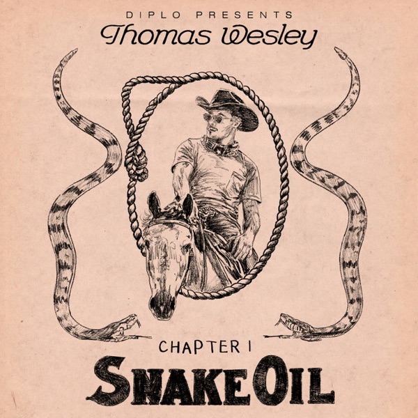 Diplo Presents Thomas Wesley: Chapter 1 - Snake Oil - Diplo