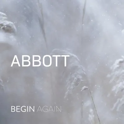 ABBOTT의 Begin Again - Single을(를) 감상해 보세요.