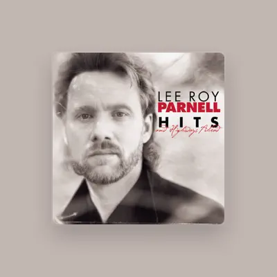 Listen to Lee Roy Parnell, watch music videos, read bio, see tour dates & more!