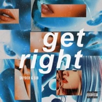 Get Right - Single - Snyder & 51b