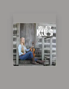 Posłuchaj wykonawcy Hillary Klug, obejrzyj teledyski, przeczytaj biografię, zobacz daty tras koncertowych i nie tylko!