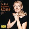 Christophe Grapperon Don Quichotte, Act IV: Lorsque le temps d'amour a fui - Par fortune - Alza! Alza! Ne pensons qu'au plaisier The Art of Magdalena Kozená