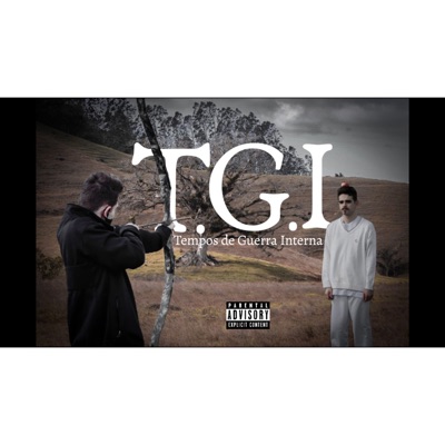 T.G.I - Tempos de Guerra Interna - Single
