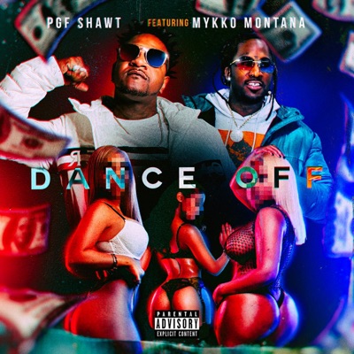 Dance Off (feat. Mykko Montana) - Single