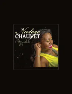 Escucha a Nadège Chauvet, mira videos musicales, lee su biografía, consulta las fechas de las gira y más.