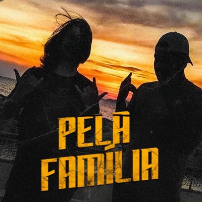 Pela Família - Single