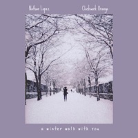 A Winter Walk With You - Single - Nathan Lopez & Clockwork Orange