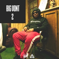 BIG Vont 2 - Single - Vonte Mays