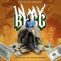 In My Bag (feat. Mouse on Tha Track, Level, Mista Cain & Wnc WhopBeezy) - Single - DjayyThaDjayy
