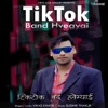 Tik Tok Band Hvegyai - Single