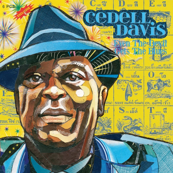 Even the Devil Gets the Blues - Cedell Davis