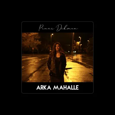 Listen to Pınar Dikmen, watch music videos, read bio, see tour dates & more!