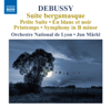 Debussy: Orchestral Works, Vol. 6 - Orchestre National de Lyon & Jun Märkl
