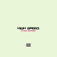 High Speed - Single - Ettrick Shepherd