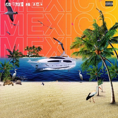 Mexico (feat. Forever After Money) - Single