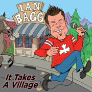 It Takes a Village - Ian Bagg