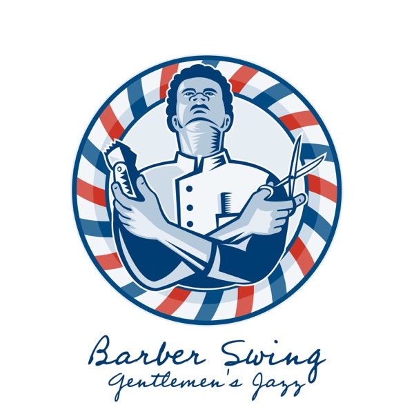 Barber Swing, Gentlemen's Jazz