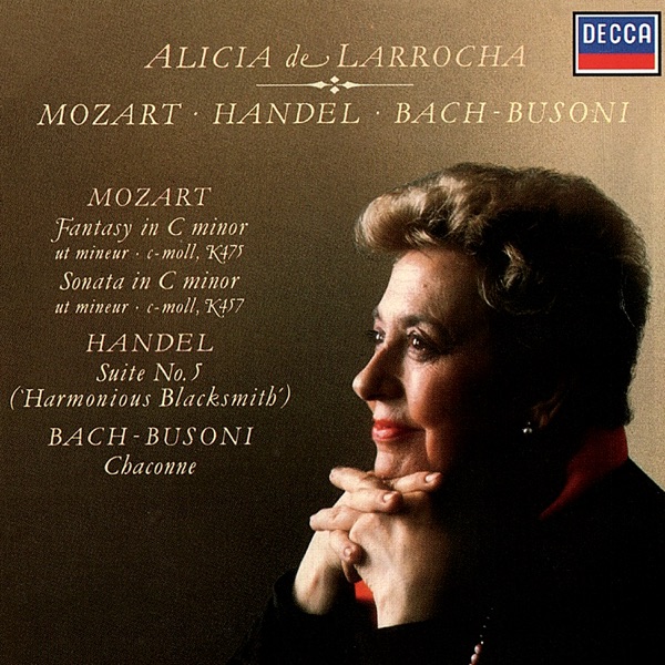 Mozart: Piano Sonata No. 14; Fantasia in C Minor / Handel: Suite No. 5 / J.S. Bach-Busoni: Partita No. 2