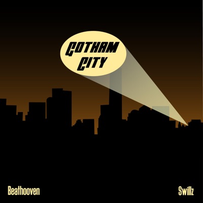 Gotham City (feat. Swillz) - Single