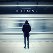 Becoming - EP - Judah Earl