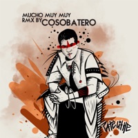 Mucho Muy Muy (Rmx Cosobatero) - Single - Zatélithe & Cosobatero