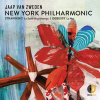 New York Philharmonic & Jaap van Zweden - Stravinsky: Le Sacre du printemps – Debussy: La Mer artwork
