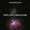 Until the Stars Go Dim - Chris Montcalmo lyrics