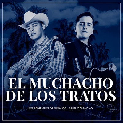 El Muchacho de los Tratos - Single