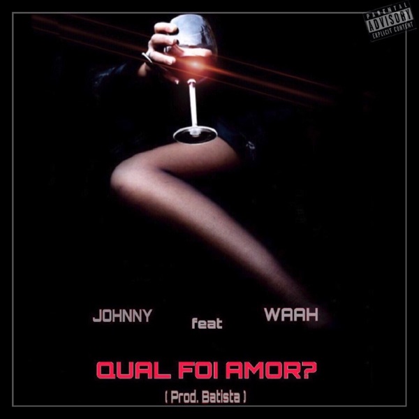 Qual Foi Amor? (feat. Waah)