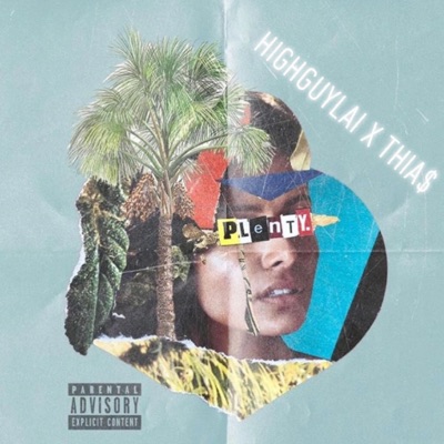 Plenty (feat. Thia$) - Single